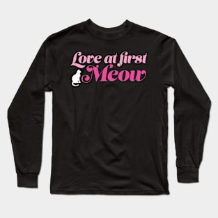 Love At First Meow - Cat Lover Cats Long Sleeve T-Shirt